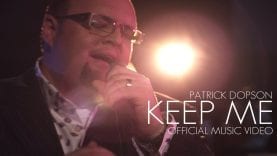 Patrick-Dopson-KEEP-ME-Official-Music-Video-@patrickdopson-attachment