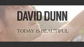 David-Dunn-Today-Is-Beautiful-@davidtdunn-OFFICIAL-MUSIC-VIDEO-attachment