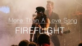 Fireflight-More-Than-A-Love-Song-Official-Video-attachment