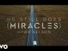 Hawk-Nelson-He-Still-Does-Miracles-Official-Lyric-Video-attachment