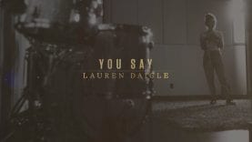 Lauren-Daigle-You-Say-Lyric-Video-attachment