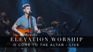 O-Come-to-the-Altar-Live-Elevation-Worship-attachment