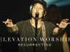 Resurrecting-Live-Elevation-Worship-attachment