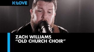 Zach-Williams-Old-Church-Choir-LIVE-at-K-LOVE-attachment