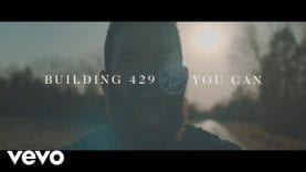 Building 429 – You Can (Official Music Video)