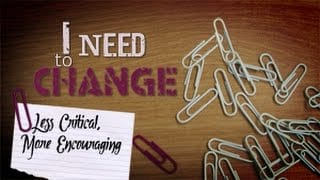 I-Need-to-Change-Less-Critical-More-Encouraging-attachment