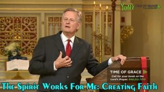 Mark-Jeske-The-Spirit-Works-For-Me-Creating-Faith-Time-of-Grace-attachment