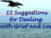 12-Suggestions-for-Dealing-with-Grief-and-Loss_c0238a68-attachment