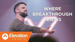 Where-Breakthrough-Begins-Pastor-Steven-Furtick_7f200e68-attachment