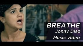 BREATHE  – Jonny Diaz Music video (unofficial)