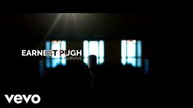 Earnest Pugh – Survive (Official Music Video)