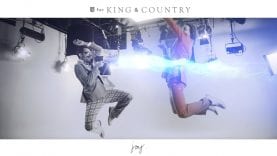 for KING & COUNTRY – joy. (Official Music Video)