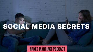 Social-Media-Secrets-The-Naked-Marriage-Podcast-Episode-029_3bdcd77f-attachment