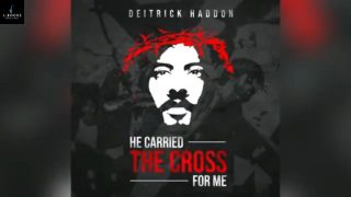 DEITRICK-HADDON-HE-CARRIED-THE-CROSS-FOR-ME-THE-MUSIC-VIDEO-attachment