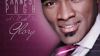Earnest-Pugh-I-Need-Your-Glory-attachment