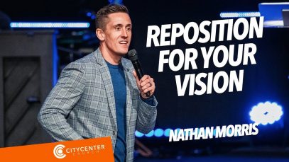 Evangelist-Nathan-Morris-Reposition-For-Your-Vision-attachment