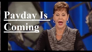 Joyce-Meyer-Payday-Is-Coming-Sermon-2017-attachment