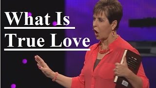 Joyce-Meyer-What-Is-True-Love-Sermon-2017-attachment