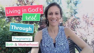 Living-in-Gods-Rest-through-Pregnancy-Birth-Motherhood-attachment