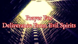 Prayer-For-Deliverance-From-Evil-Spirit-Powerful-Prayer-For-Evil-Spirits-attachment