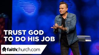 Trust-God-To-Do-His-Job-Pastor-David-Crank-attachment
