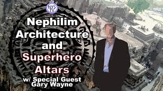 Nephilim-Architecture-and-Superhero-Altars-w-Gary-Wayne-Now-You-See-TV-attachment